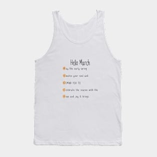 Spring Symphony: Hello March Birthday Tank Top